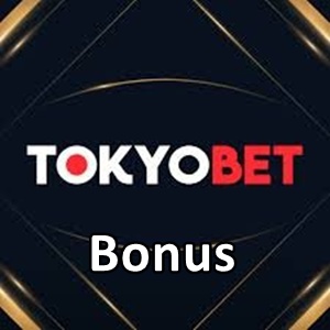 Tokyobet bonus