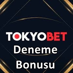 Tokyobet deneme bonusu