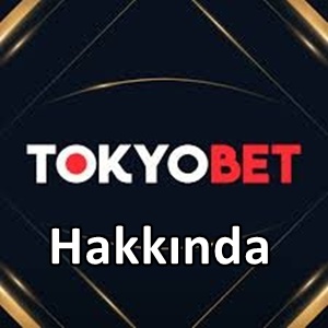Tokyobet hakkında