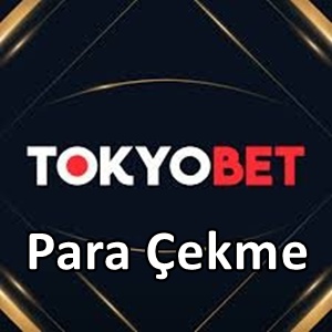 Tokyobet para çekme